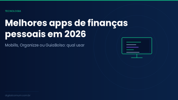 Melhores apps de finanças pessoais para Android e iPhone em 2026