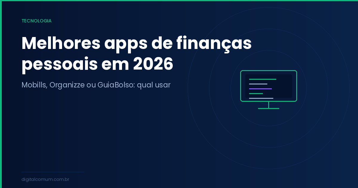 Melhores apps de finanças pessoais para Android e iPhone em 2026