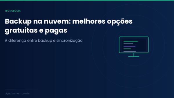 Backup na nuvem em 2026: as melhores opções e como escolher
